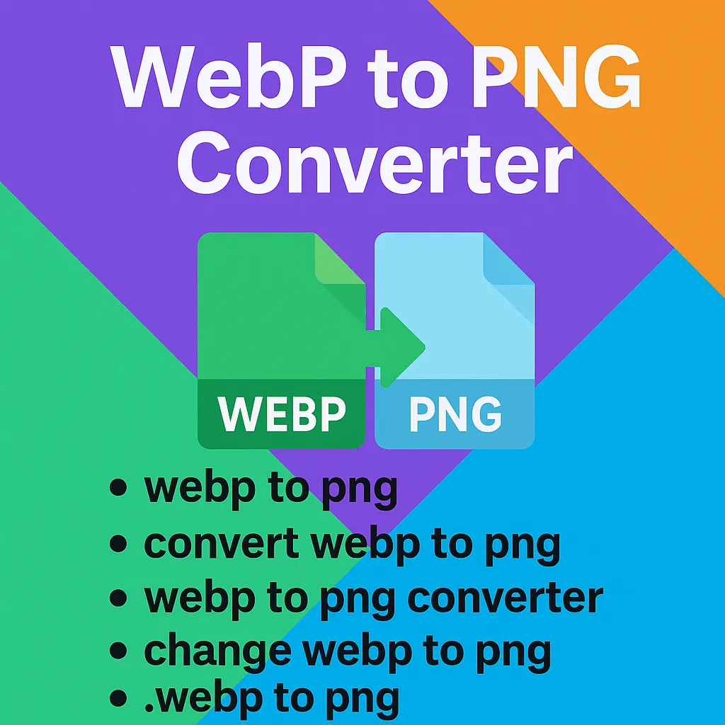 WebP to PNG Converter WebP to PNG